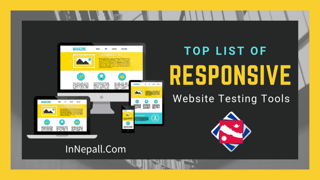 Top 5 Top Responsive Website Testing Tools on 2025 - In Nepal